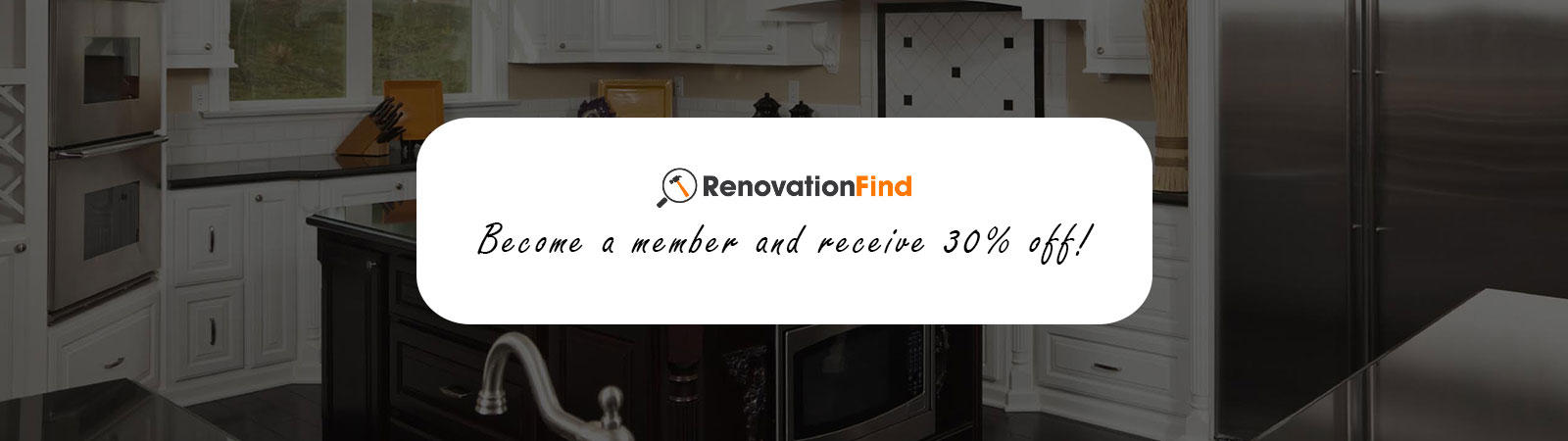 Renovation Find. Become a Member and receive 30% off!